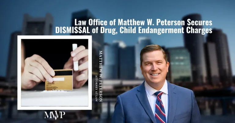 DISMISSAL of Drug Child Endangerment Charges | Boston Drug Defense Attorney | The Law Office of Matthew Peterson