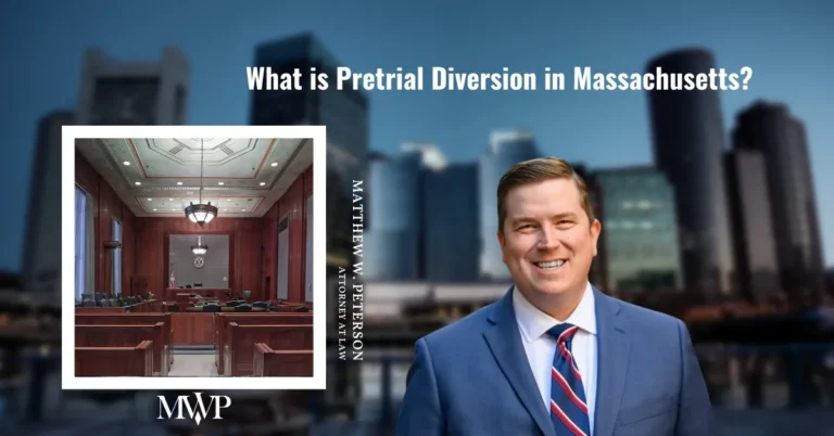 Pretrial Diversion in Massachusetts | Criminal Defense Attorney in Boston MA | The Law Office of Matthew Peterson