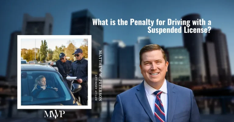 Penalties For Driving With A Suspended License | DUI Boston Attorney | The Law Office of Matthew Peterson