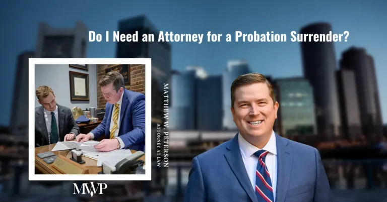 Do I Need an Attorney for a Probation Surrender In Massachusetts?