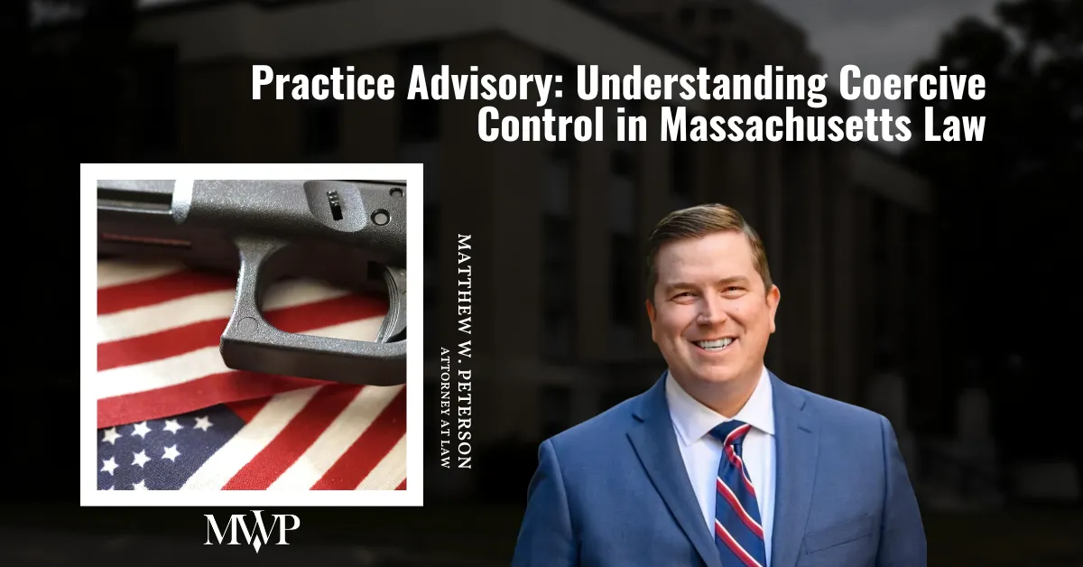 Practice Advisory Understanding Coercive Control in Massachusetts Law