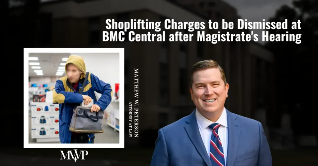 Shoplifting Charges to be Dismissed at BMC Central after Magistrate's Hearing