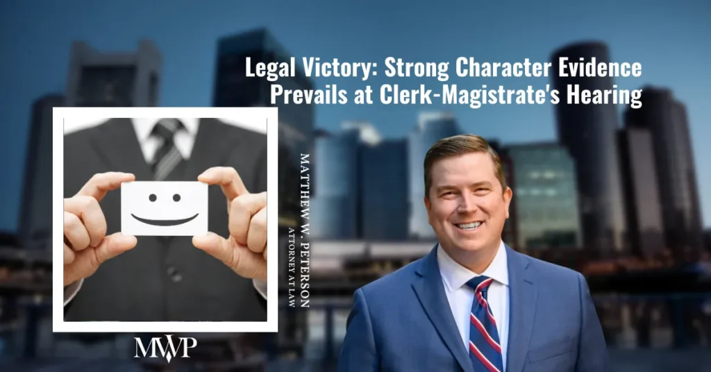 Criminal Complaint At Clerk Magistrate Hearings | Boston Clerk Magistrate Attorney | The Law Office of Matthew Peterson