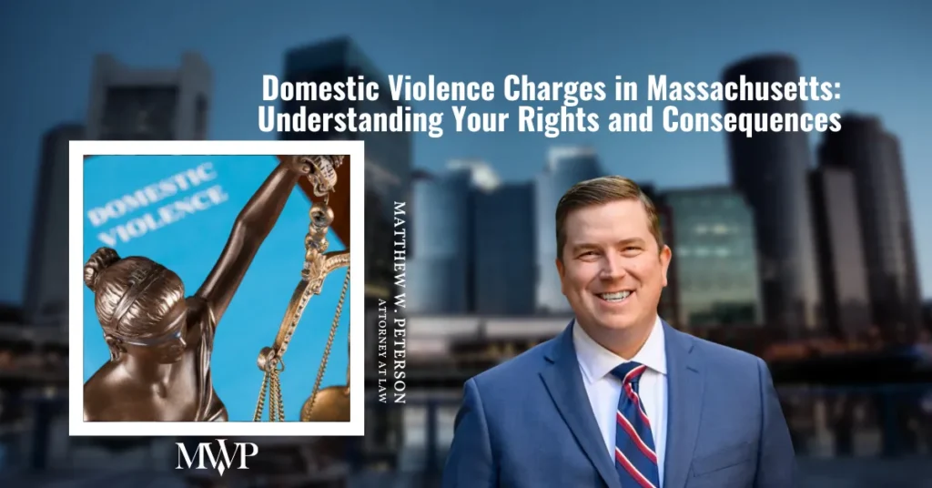 What is the sentence for domestic violence in Massachusetts | The Law Office of Matthew Peterson
