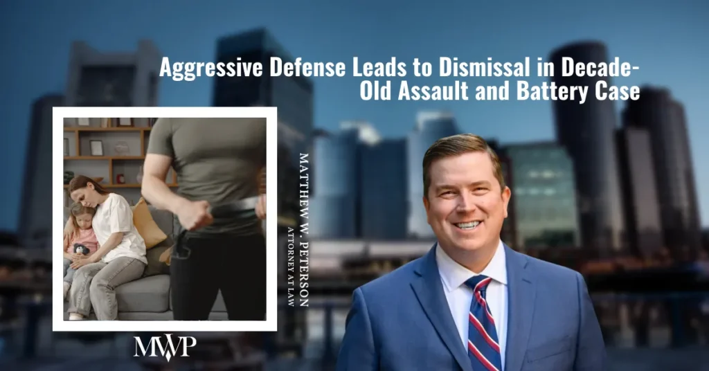 Dismissal Of Assault And Battery Case in Chelsea District Court