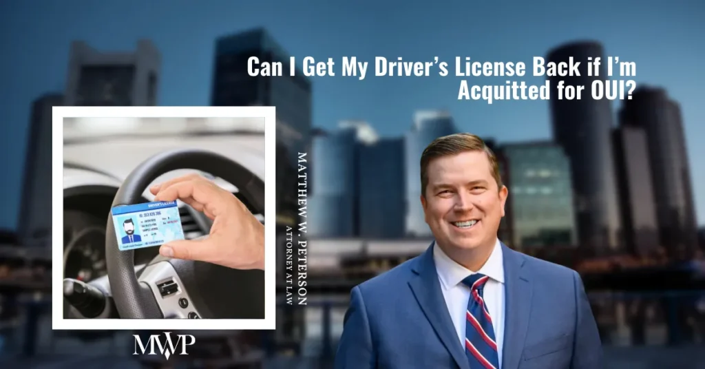 Driver's License Will Back If Acquitted For OUI?