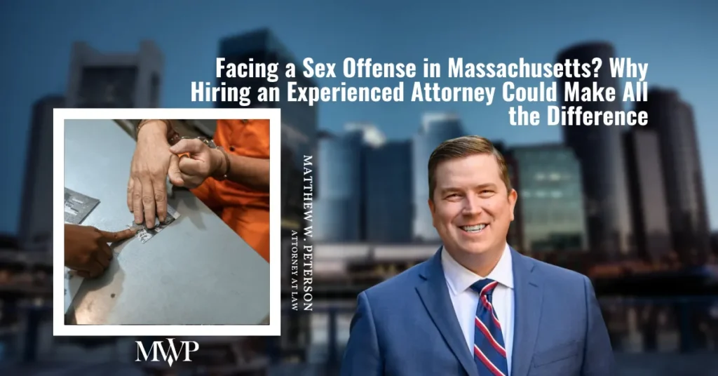 Facing a Sex Offense in Massachusetts? — Here's What You Need To Know!