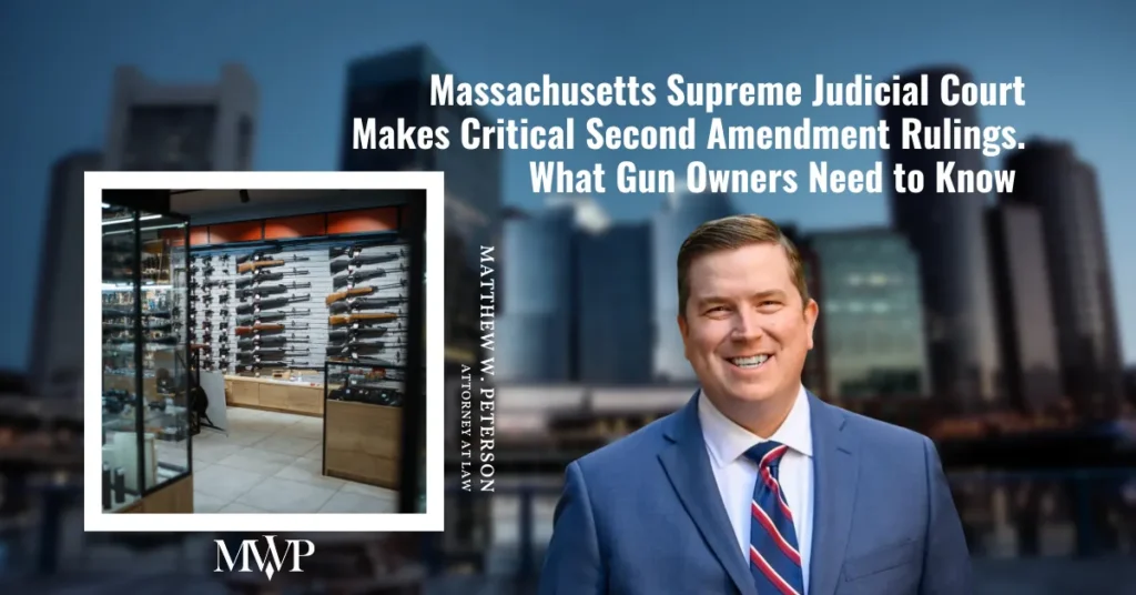 What Owners of Gun Licenses Should Know About 2025 Gun Rights Amendment Decisions | The Law Office of Matthew W. Peterson