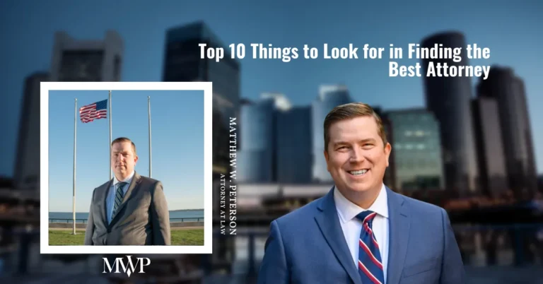 Top 10 Things to Look for in Finding the Best Attorney