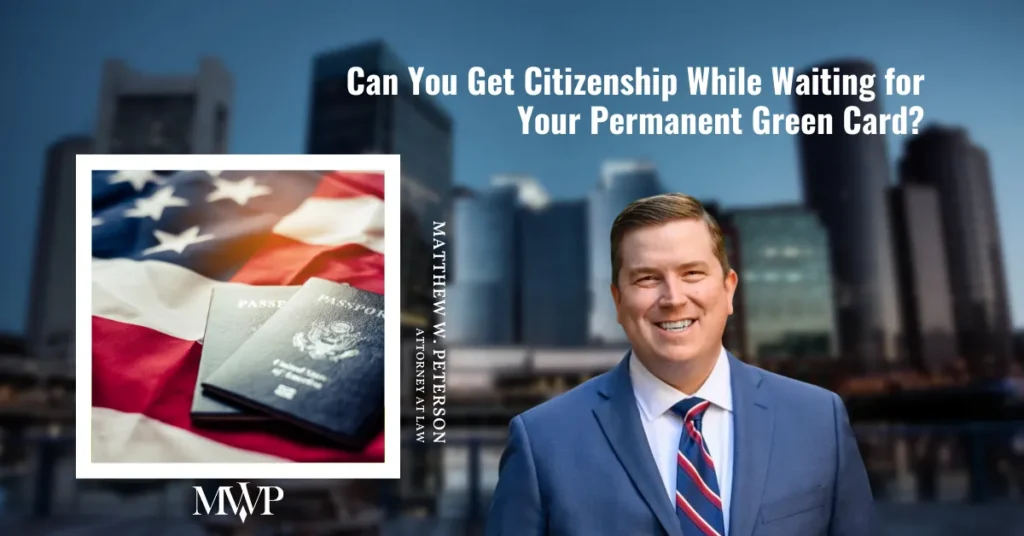 Can You Get Citizenship While Waiting for Your Permanent Green Card?