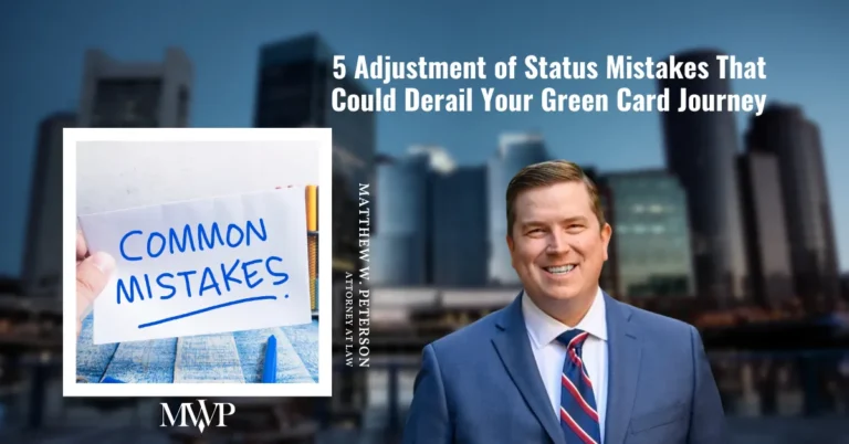 5 Adjustment of Status Mistakes That Could End Your Green Card