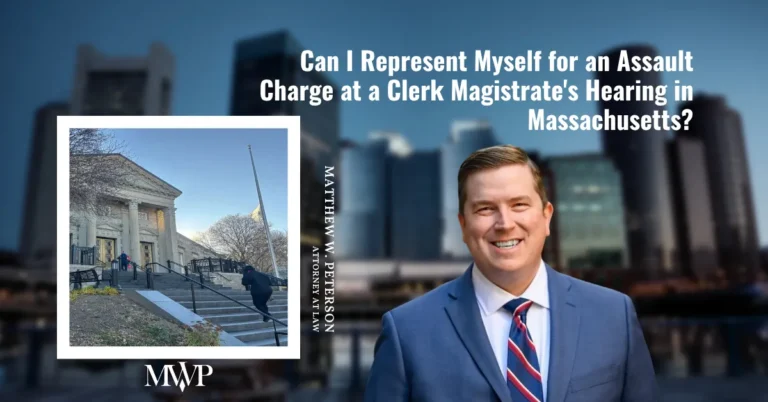 Can I Represent Myself At Clerk Magistrates Hearing for Assault Charge in Boston?