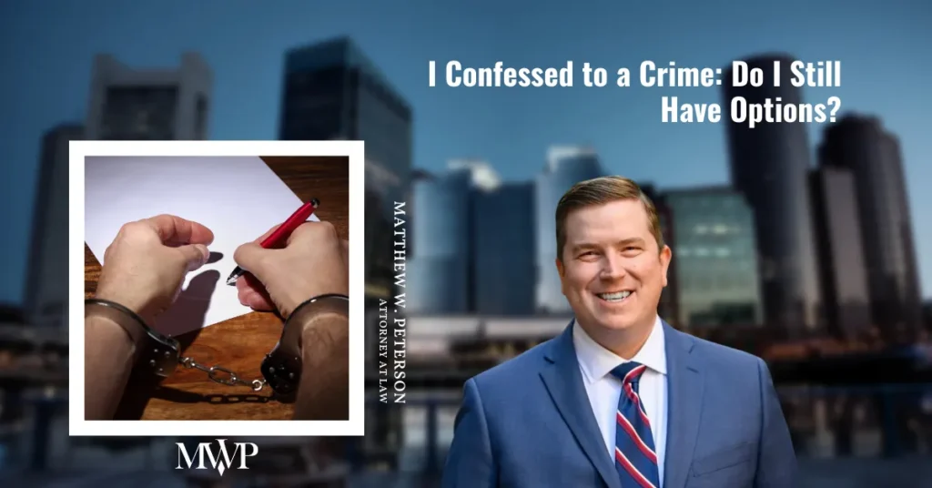 Confessed to a Crime in Massachusetts? Know Your Legal Options