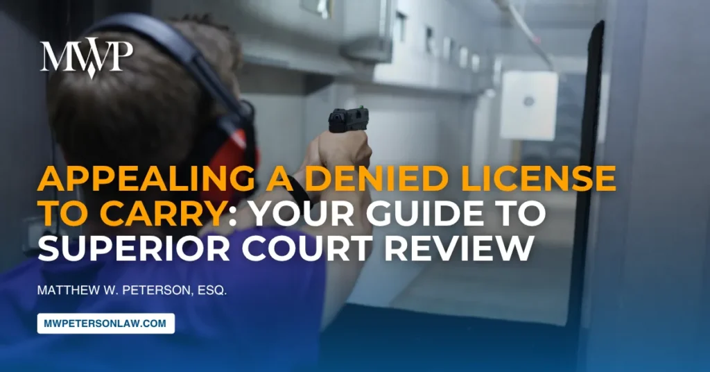 Appealing a Denied License to Carry: Your Guide to Superior Court Review