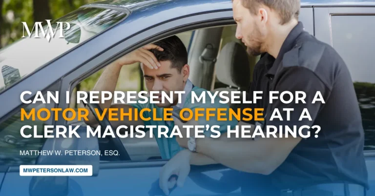 Can I Represent Myself for a Motor Vehicle Offense at a Clerk Magistrate's Hearing?