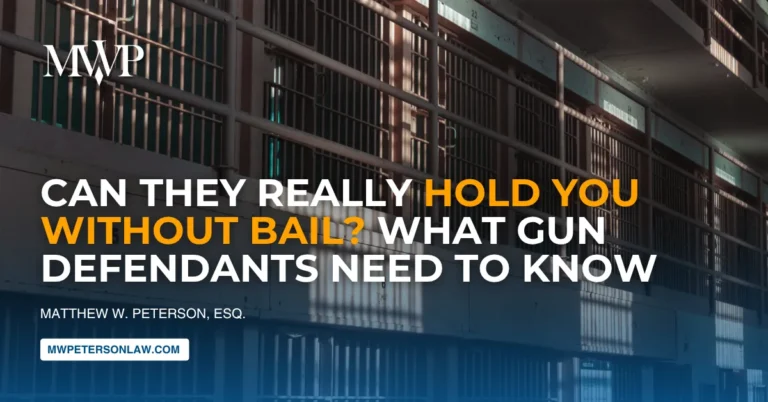 Can They Really Hold You Without Bail? What Gun Defendants Need to Know