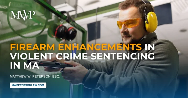 Firearm Enhancements in Violent Crime Sentencing in MA