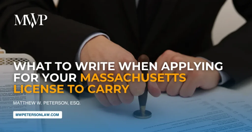 What to Write When Applying for Your Massachusetts License to Carry