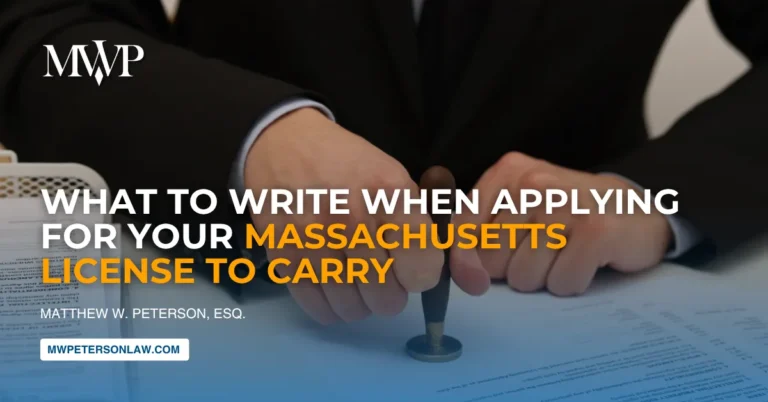 What to Write When Applying for Your Massachusetts License to Carry