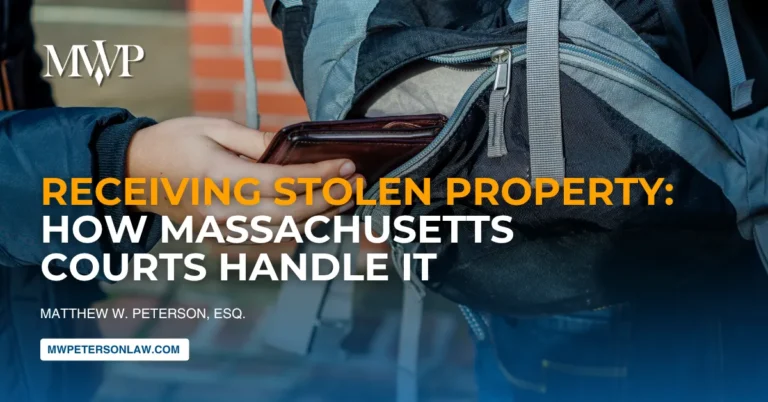 Receiving Stolen Property Charge: How Massachusetts Courts Handle It