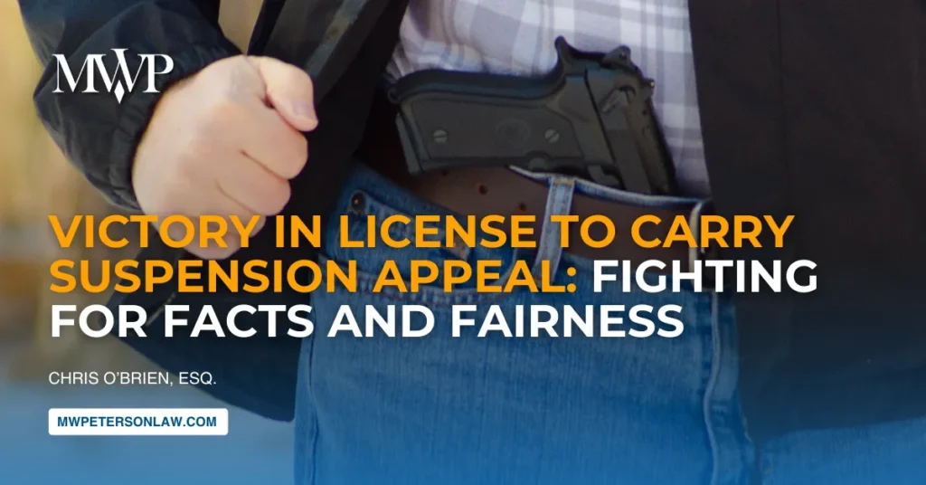 Victory in License to Carry Suspension Appeal: Fighting for Facts and Fairness