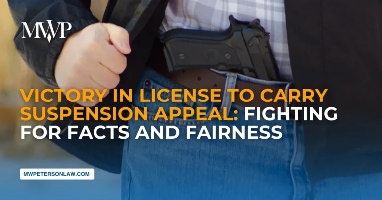 Victory in License to Carry Suspension Appeal: Fighting for Facts and Fairness