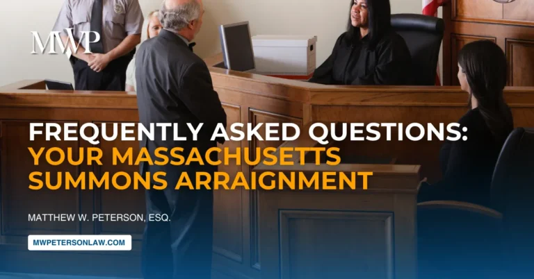 Massachusetts Summons Arraignment FAQs | What to Expect
