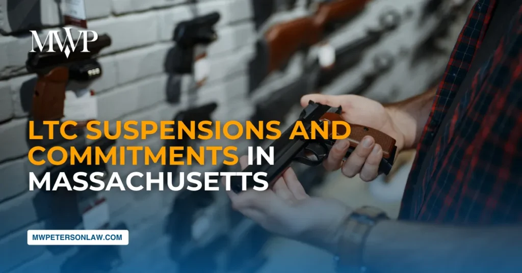 Navigating LTC Suspensions and Commitments in Massachusetts