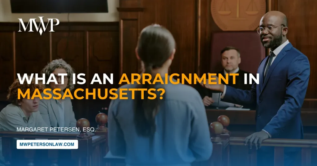 What is an Arraignment in Massachusetts? (2026 Guide)
