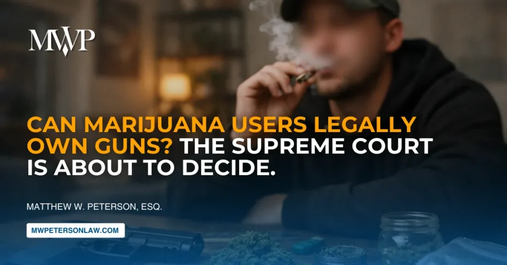Can Marijuana Users Legally Own Guns? The Supreme Court Is About to Decide