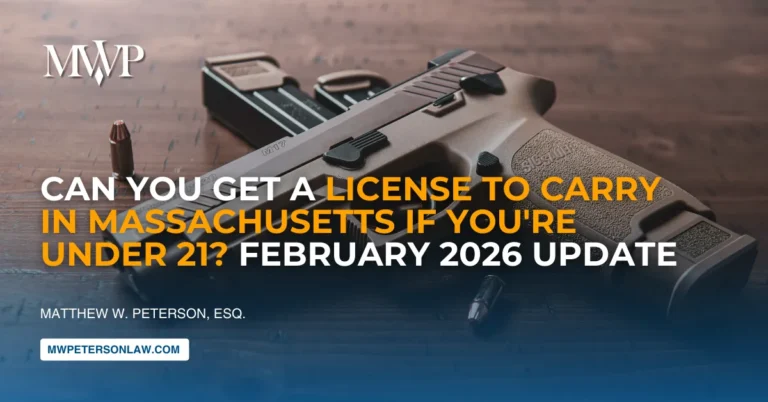License to Carry in Massachusetts Under 21: February 2026 Update