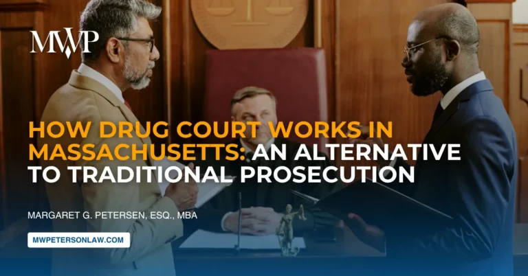 Drug Court in Massachusetts: Alternative to Traditional Prosecution