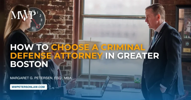 How to Choose a Criminal Defense Attorney in Greater Boston