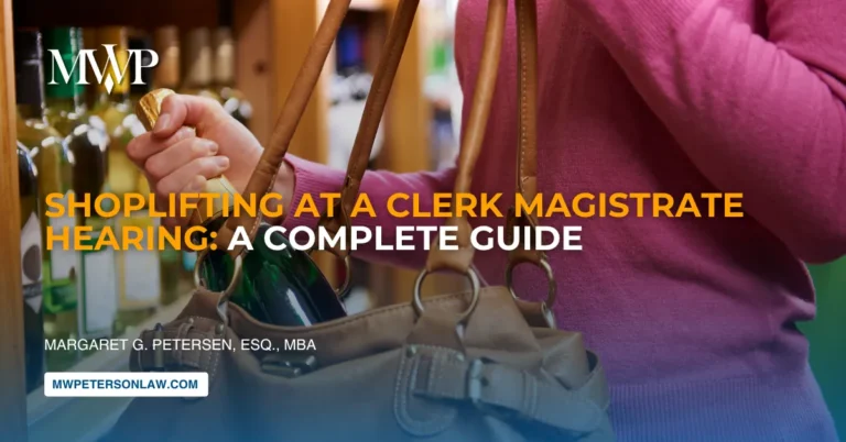 Shoplifting at a Clerk Magistrate Hearing: A Complete Guide
