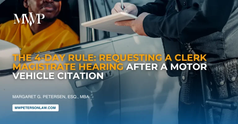 4-Day Rule: Requesting a Clerk Magistrate Hearing After a Motor Vehicle Citation
