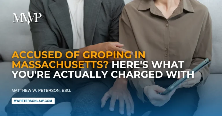 Groping Charges in Massachusetts: What You Need to Know