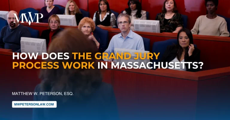 The Grand Jury Process in Massachusetts: How It Works