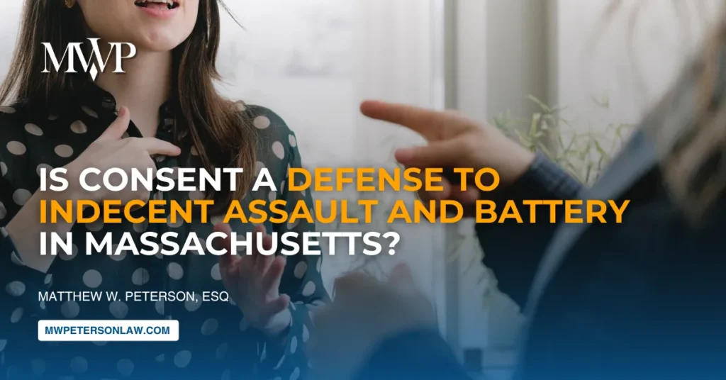Is Consent Considered a Defense to Indecent Assault and Battery in Massachusetts?