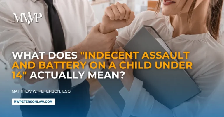 What Does "Indecent Assault and Battery on a Child Under 14" Actually Mean?