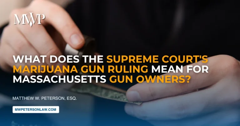Supreme Court's Marijuana Gun Ruling Mean for Massachusetts Gun Owners