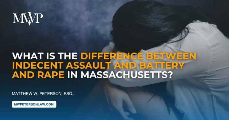 Difference Between Indecent Assault and Battery and Rape in Massachusetts