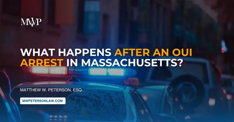 OUI Arrest in Massachusetts? Here's What Happens Next