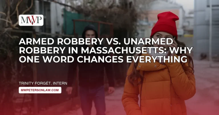 Armed Robbery vs. Unarmed Robbery in Massachusetts